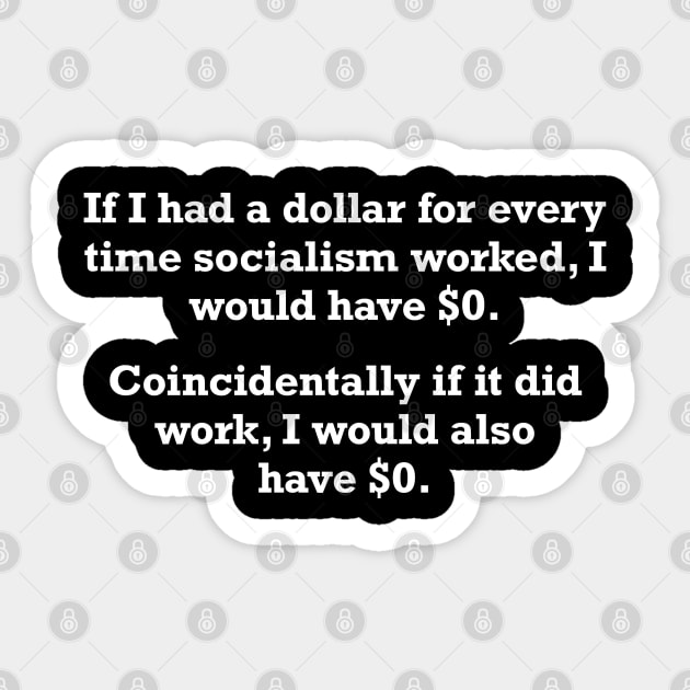 Anti Socialism Funny Joke Sticker by zap